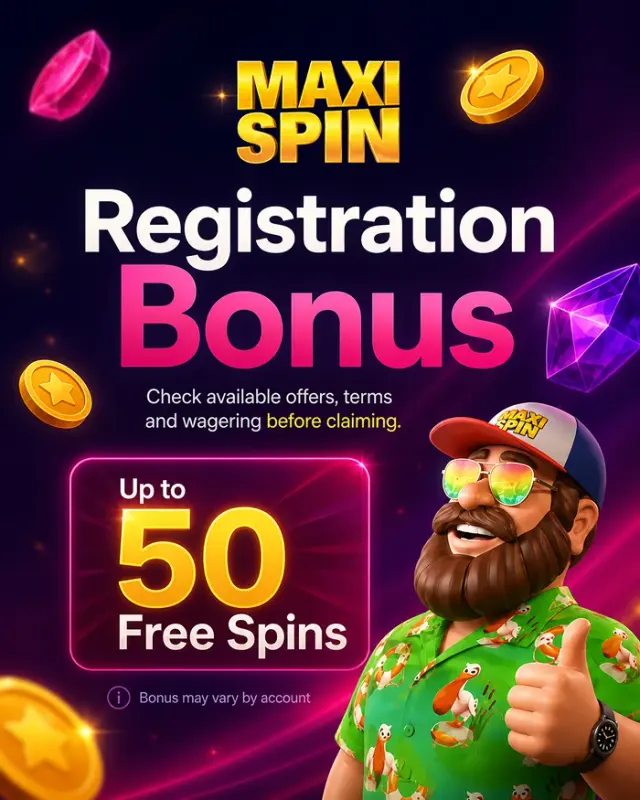 Maxispin registration bonus